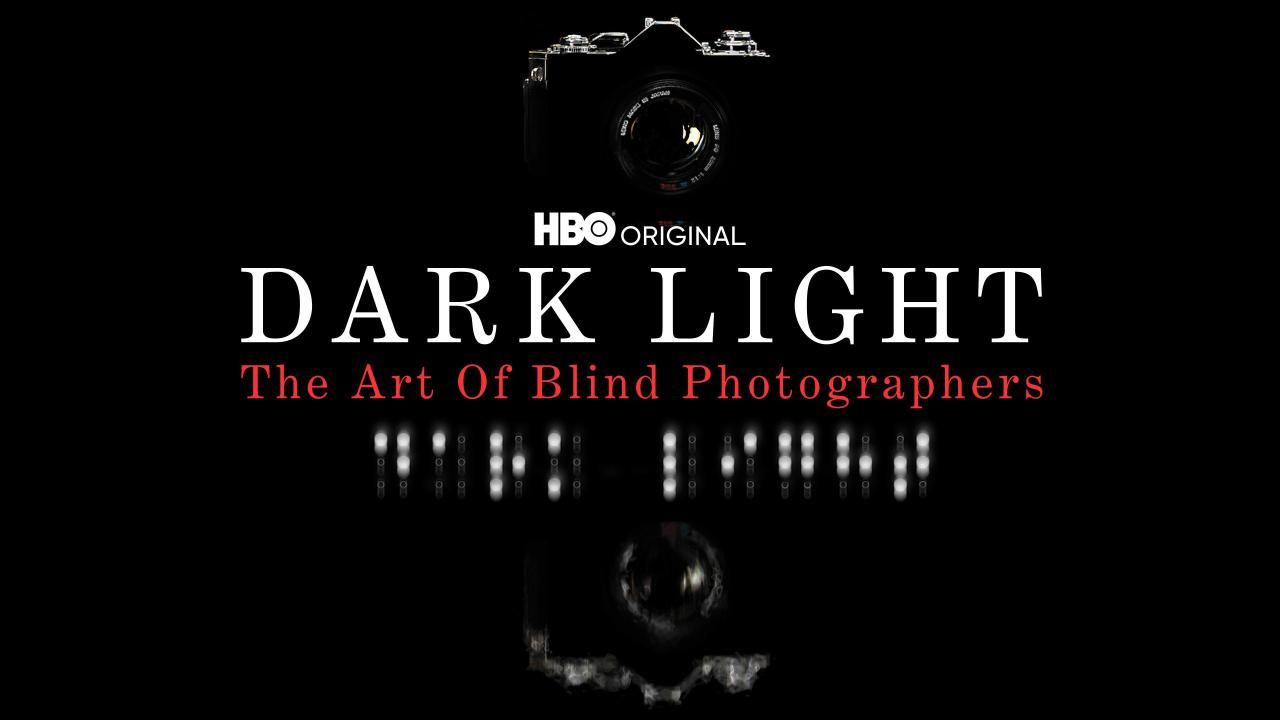 Dark Light: The Art of Blind Photographers