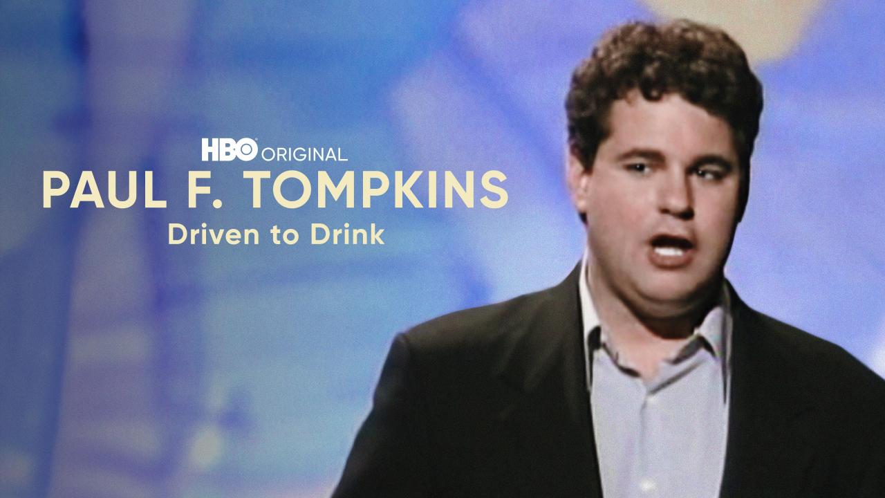 HBO Workspace Presents Paul F. Tompkins: Driven to Drink