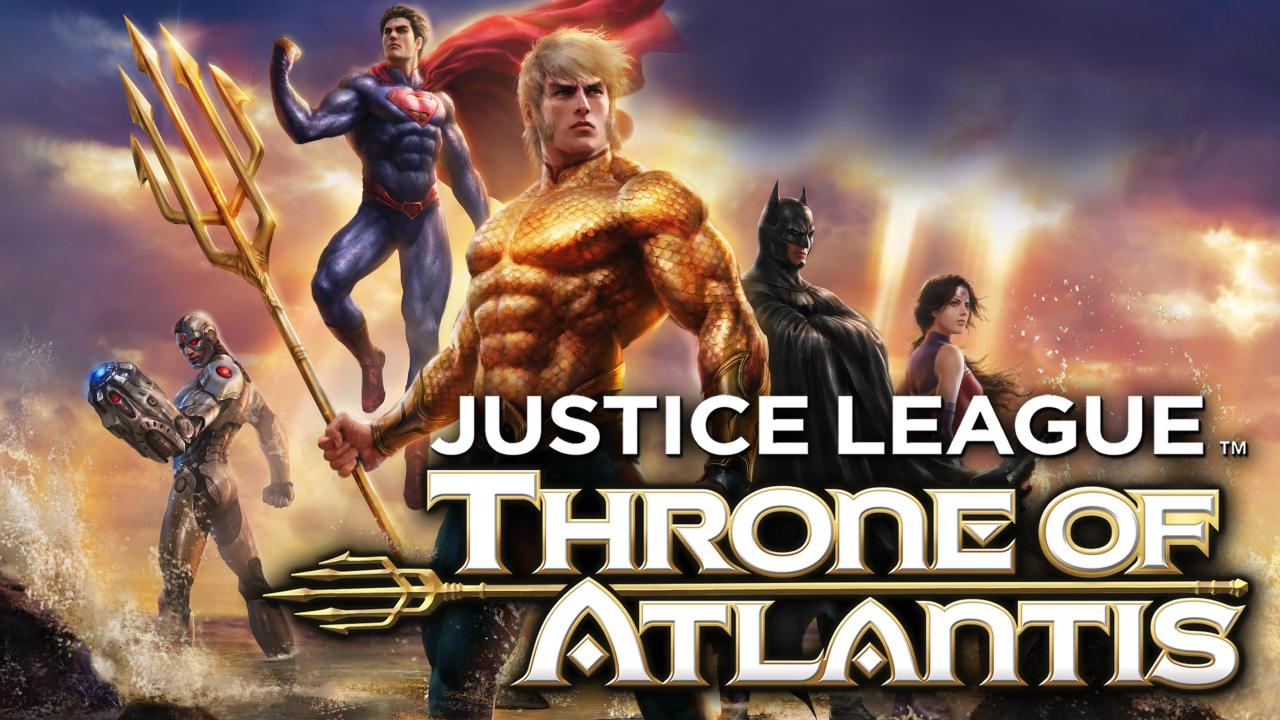 Justice League: Throne of Atlantis