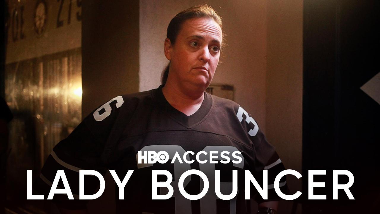 HBO Access 2016: Lady Bouncer