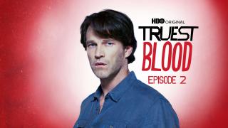 Truest Blood: A True Blood Podcast 02: The First Taste