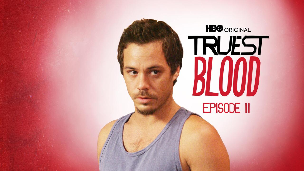 Truest Blood: A True Blood Podcast 11: You'll Be the Death of Me