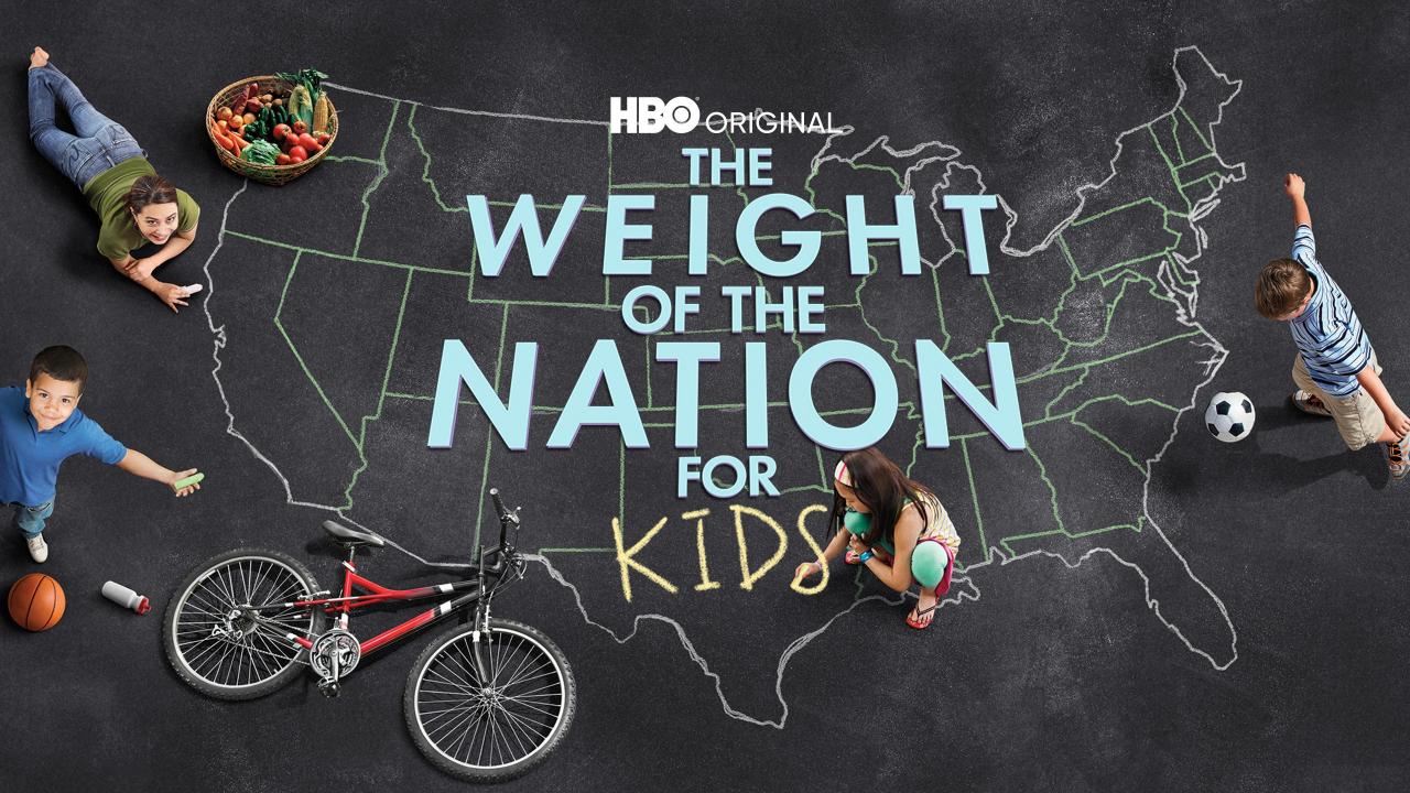 The Weight Of The Nation For Kids