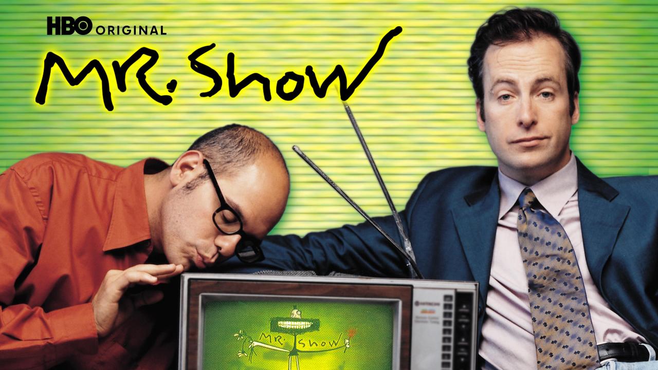 Mr. Show with Bob and David