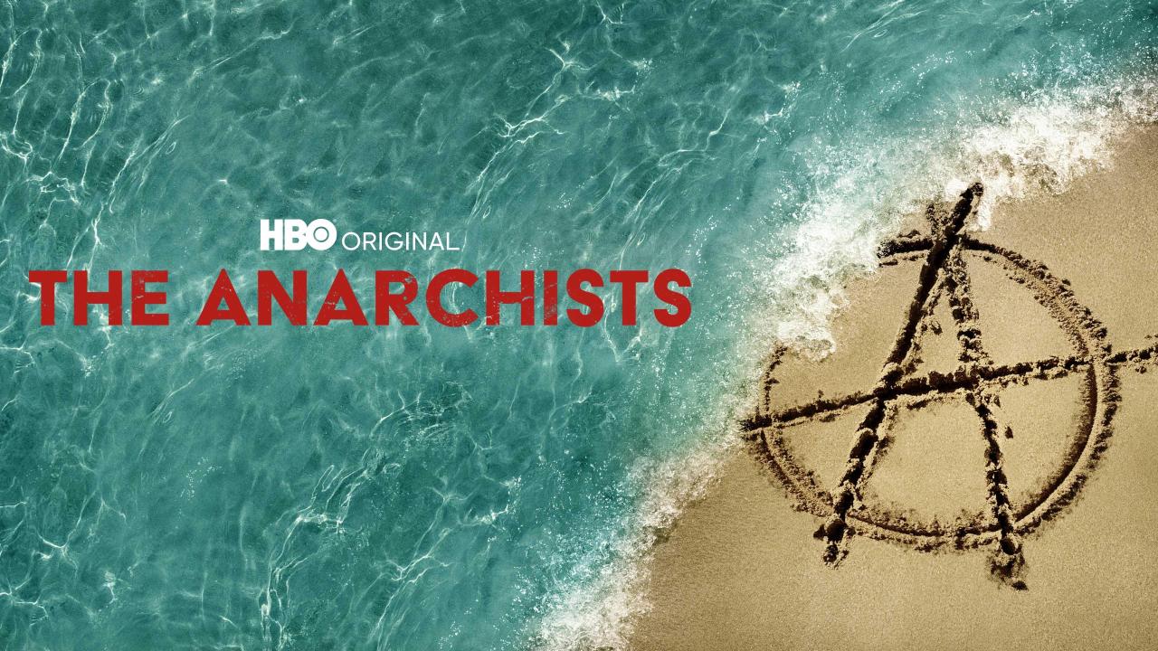 The Anarchists