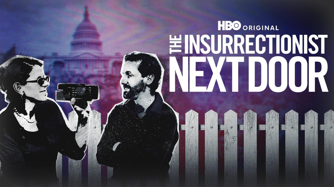 The Insurrectionist Next Door, Watch the Movie on HBO