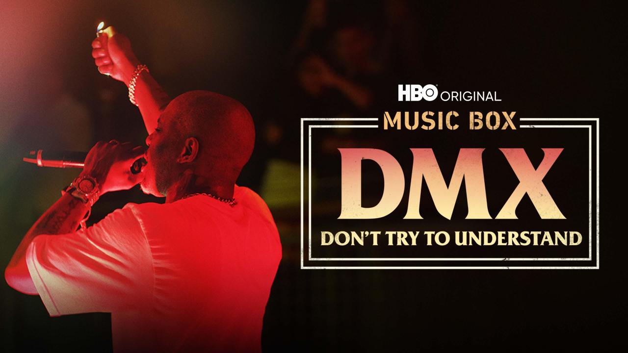 Music Box: DMX: Don't Try to Understand
