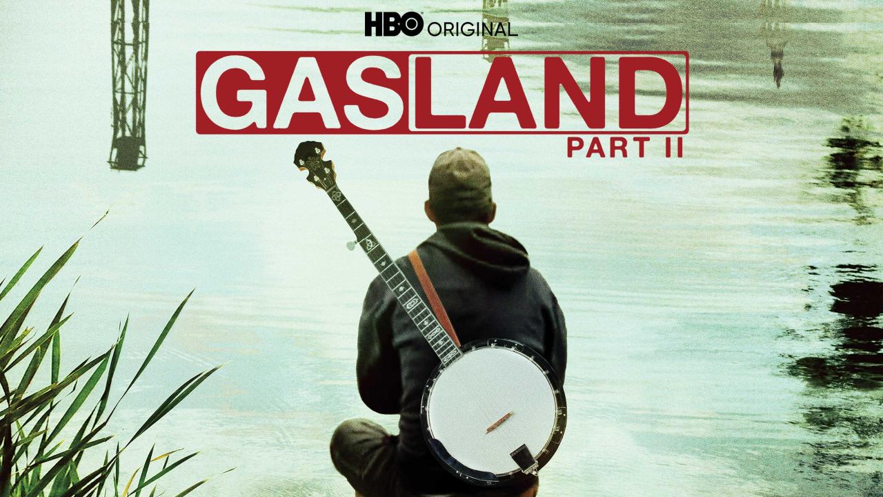 Gasland Part II