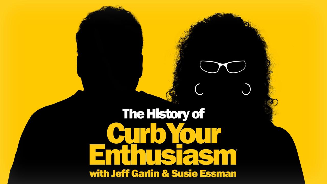 The History of Curb Your Enthusiasm