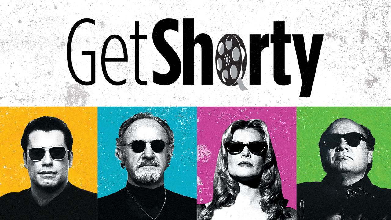 Get Shorty