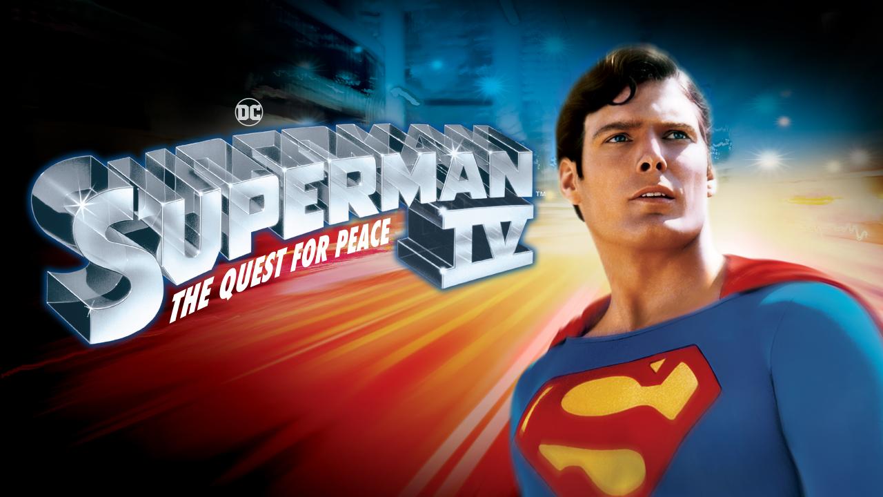 Superman IV: The Quest For Peace