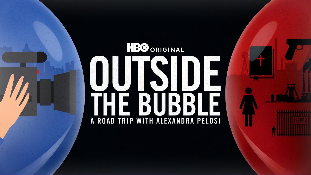 Outside the Bubble: On the Road With Alexandra Pelosi