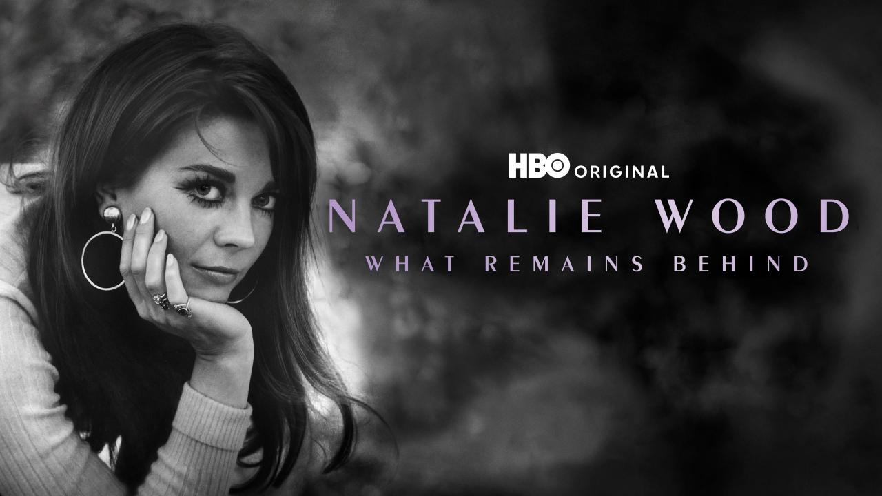 Natalie Wood: What Remains Behind