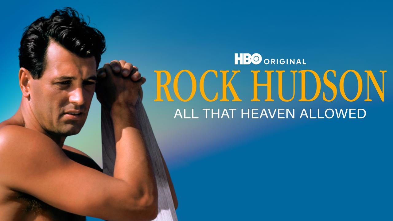 Rock Hudson: All That Heaven Allowed