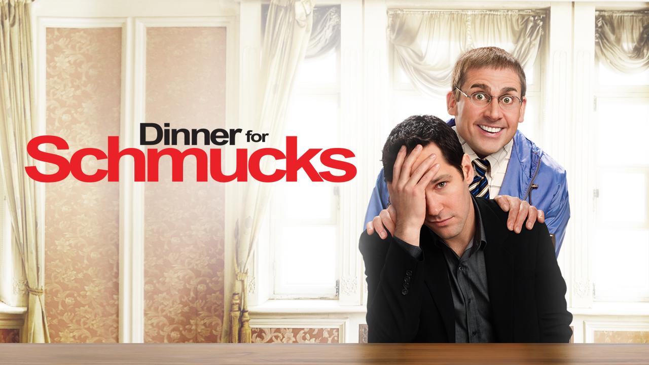 Dinner for Schmucks