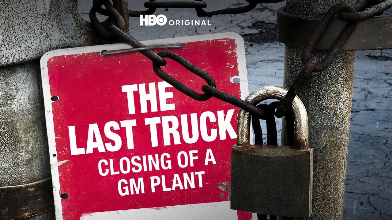 The Last Truck: Closing of a GM Plant