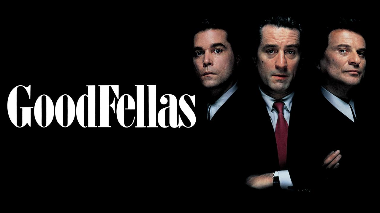 Goodfellas