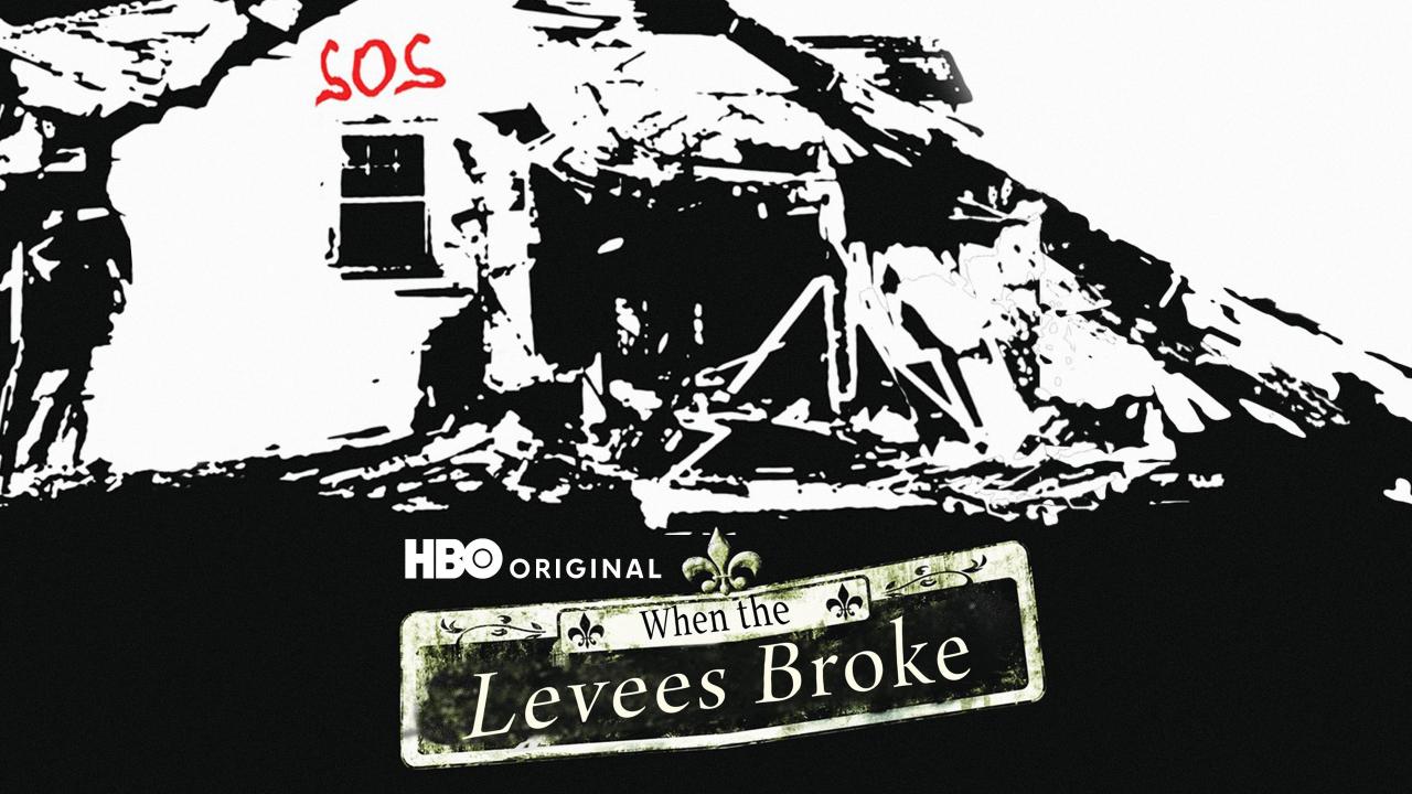 When the Levees Broke: A Requiem in Four Acts