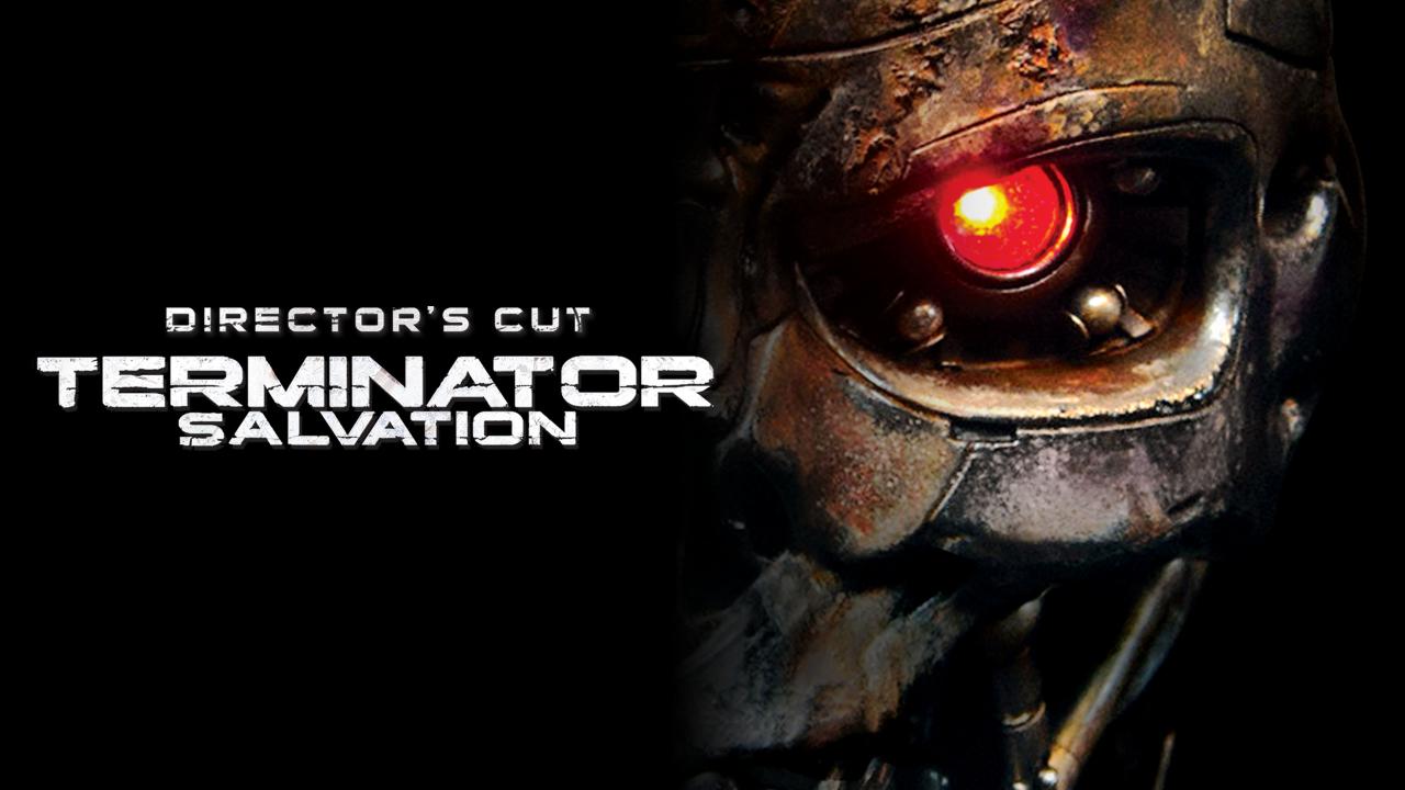 Terminator Salvation: Director's Cut