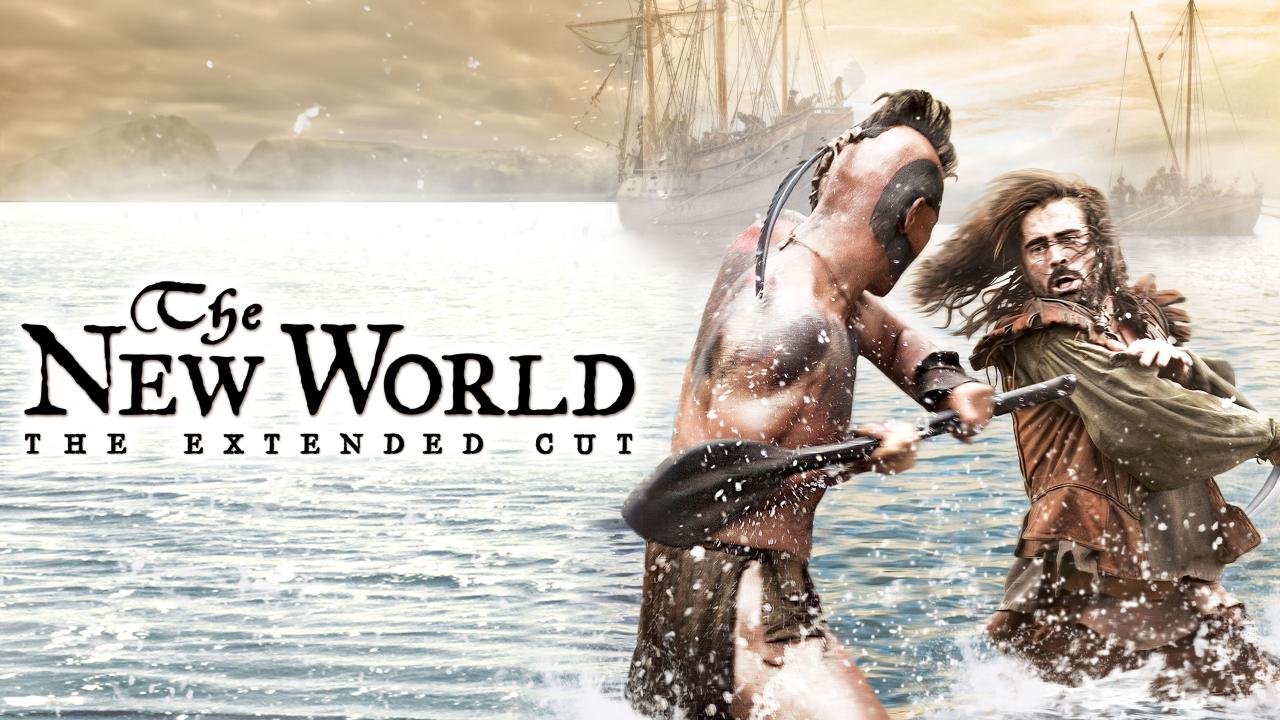 The New World: The Extended Cut