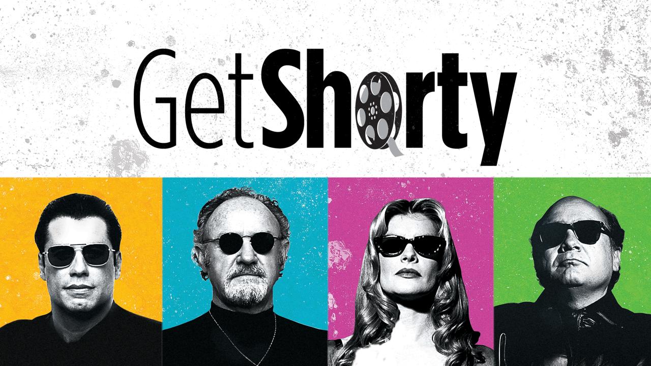 Get Shorty