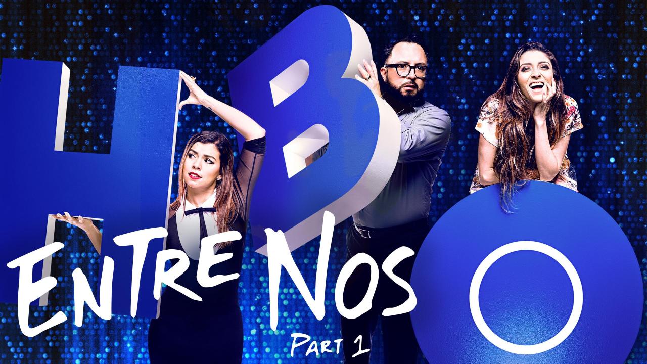 Entre Nos: Part 1