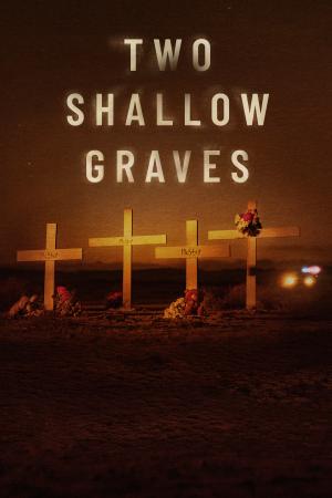 Plagát: Two Shallow Graves
