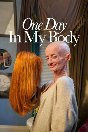 Plagát: One Day In My Body