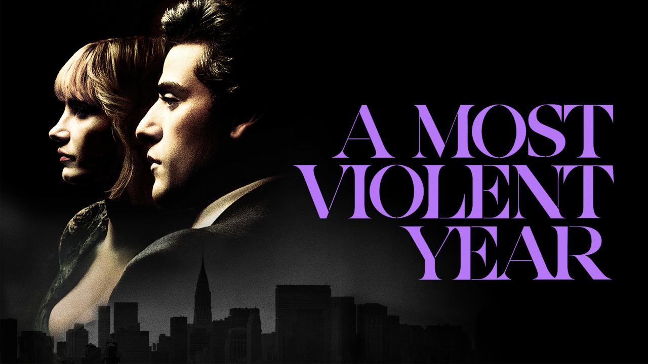A Most Violent Year