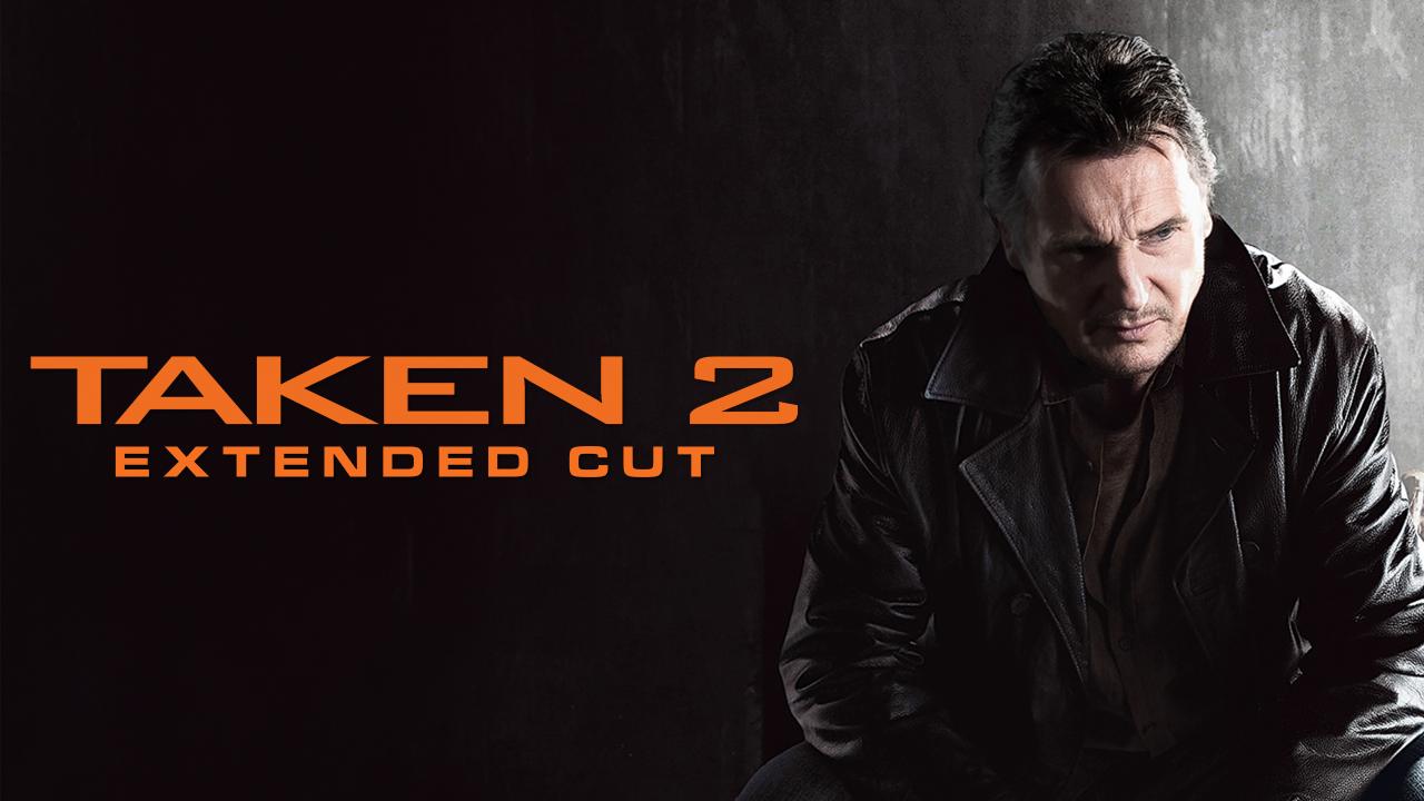 Taken 2: Extended Cut