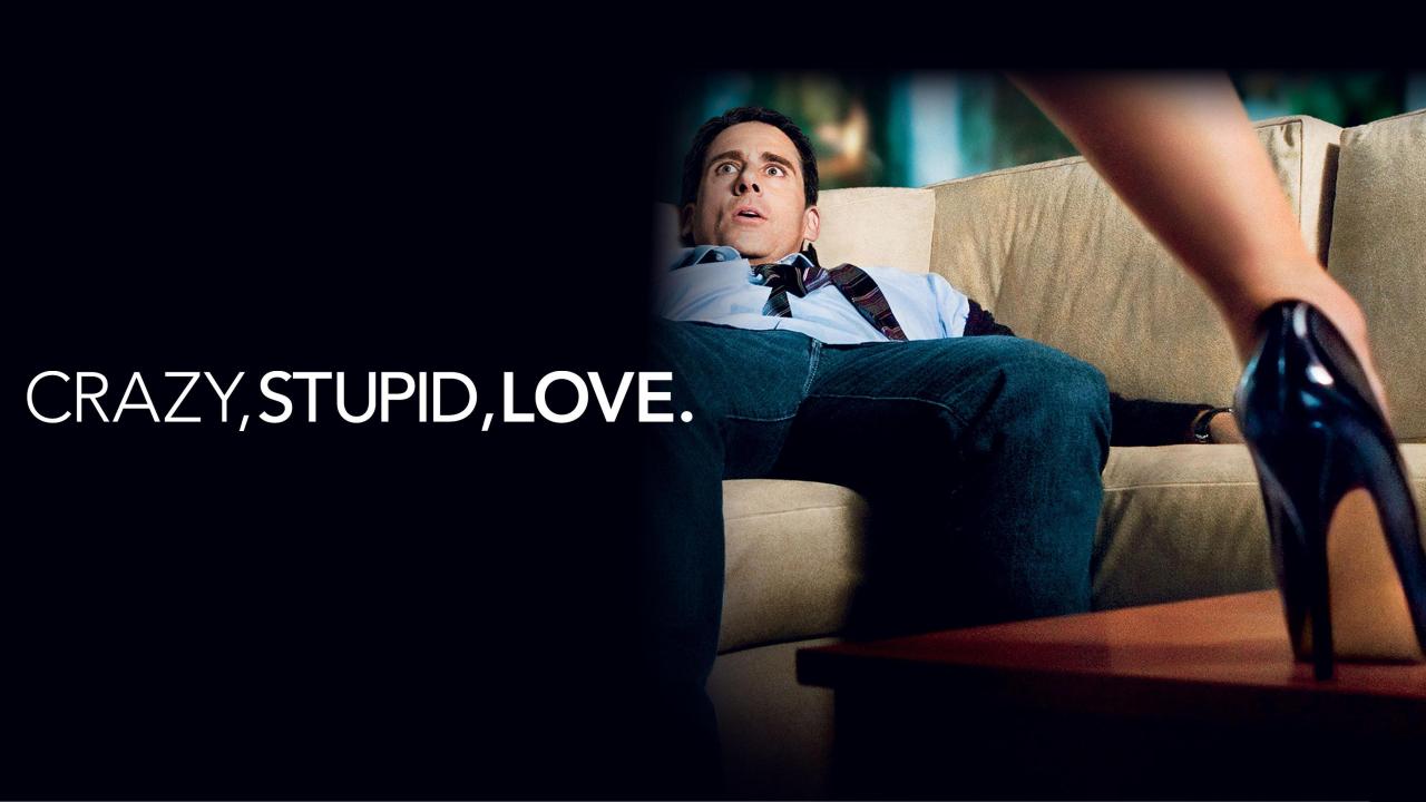 Crazy, Stupid, Love.
