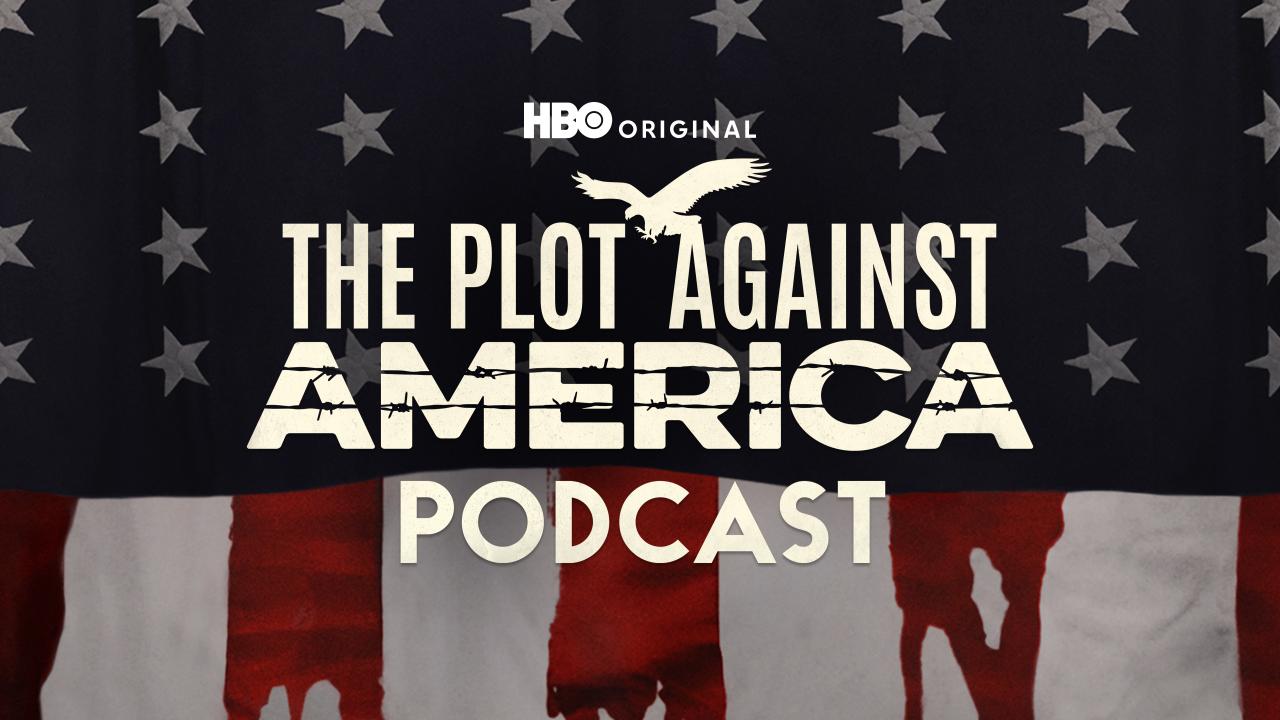 The Plot Against America Podcast
