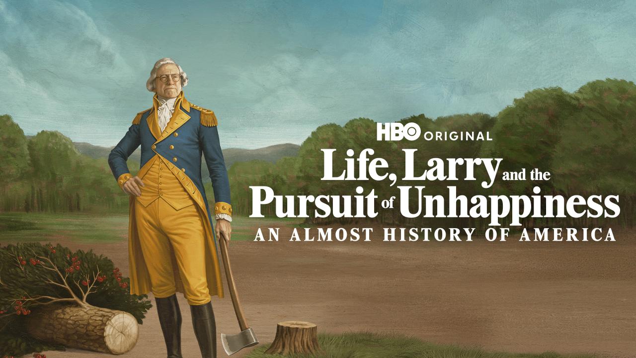 Life, Larry, and the Pursuit of Unhappiness: An Almost History of America
