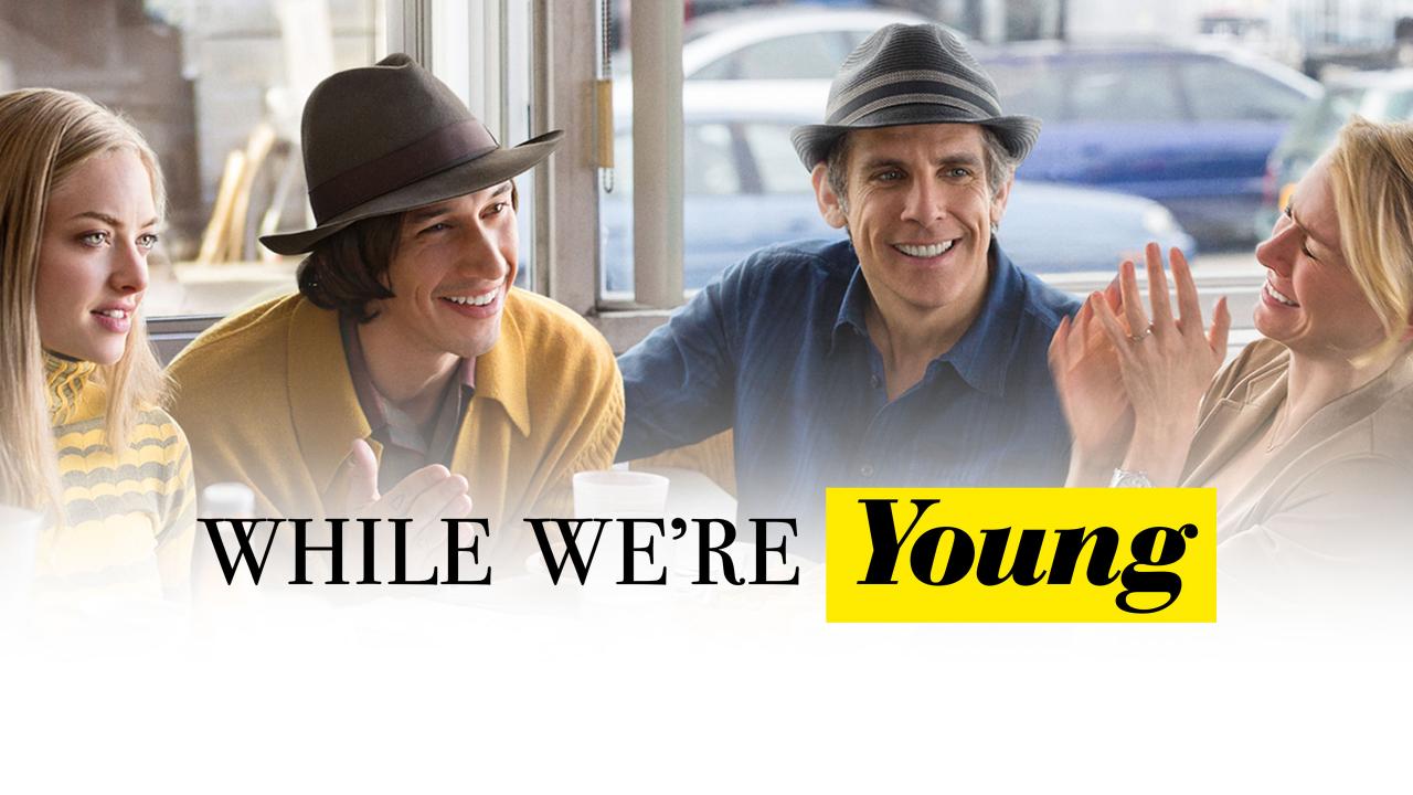 While We're Young