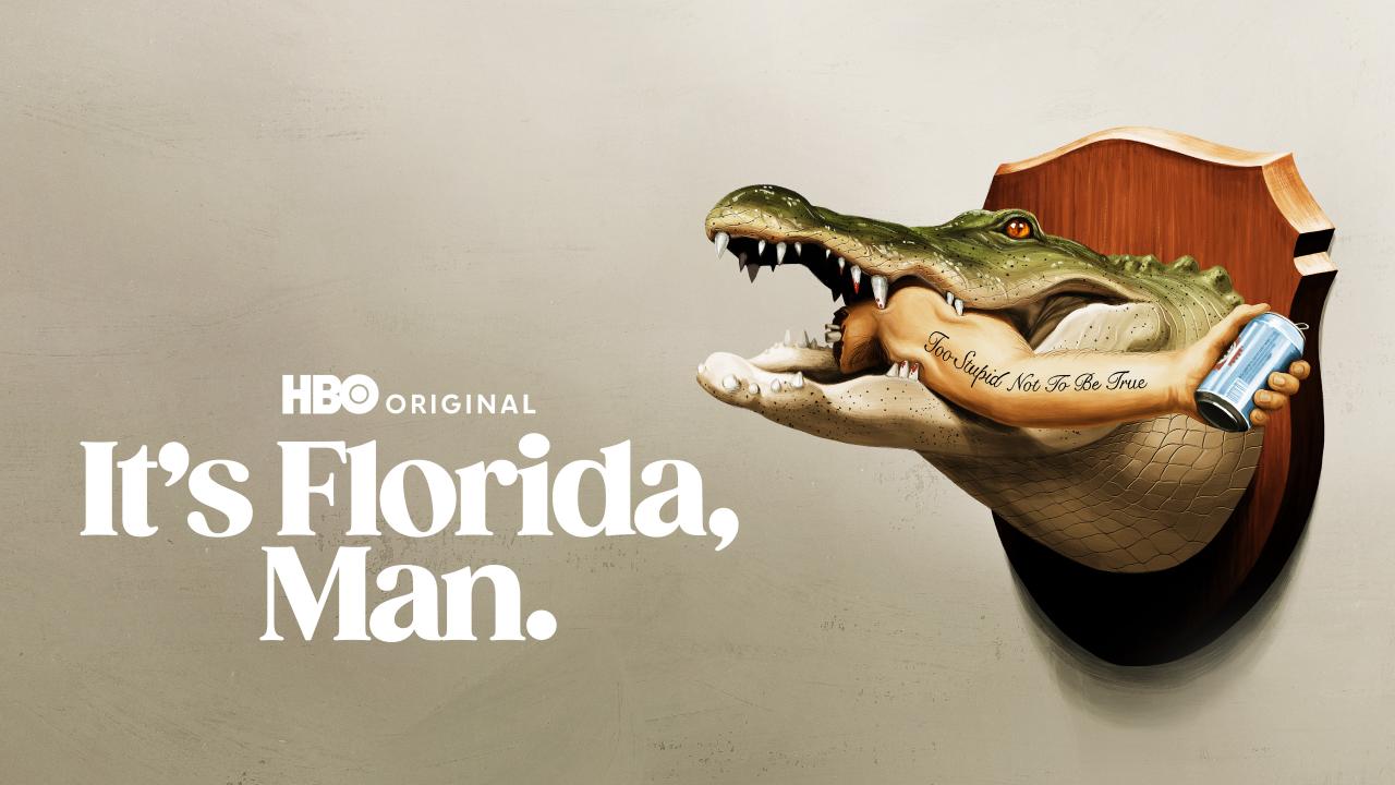 It's Florida, Man.
