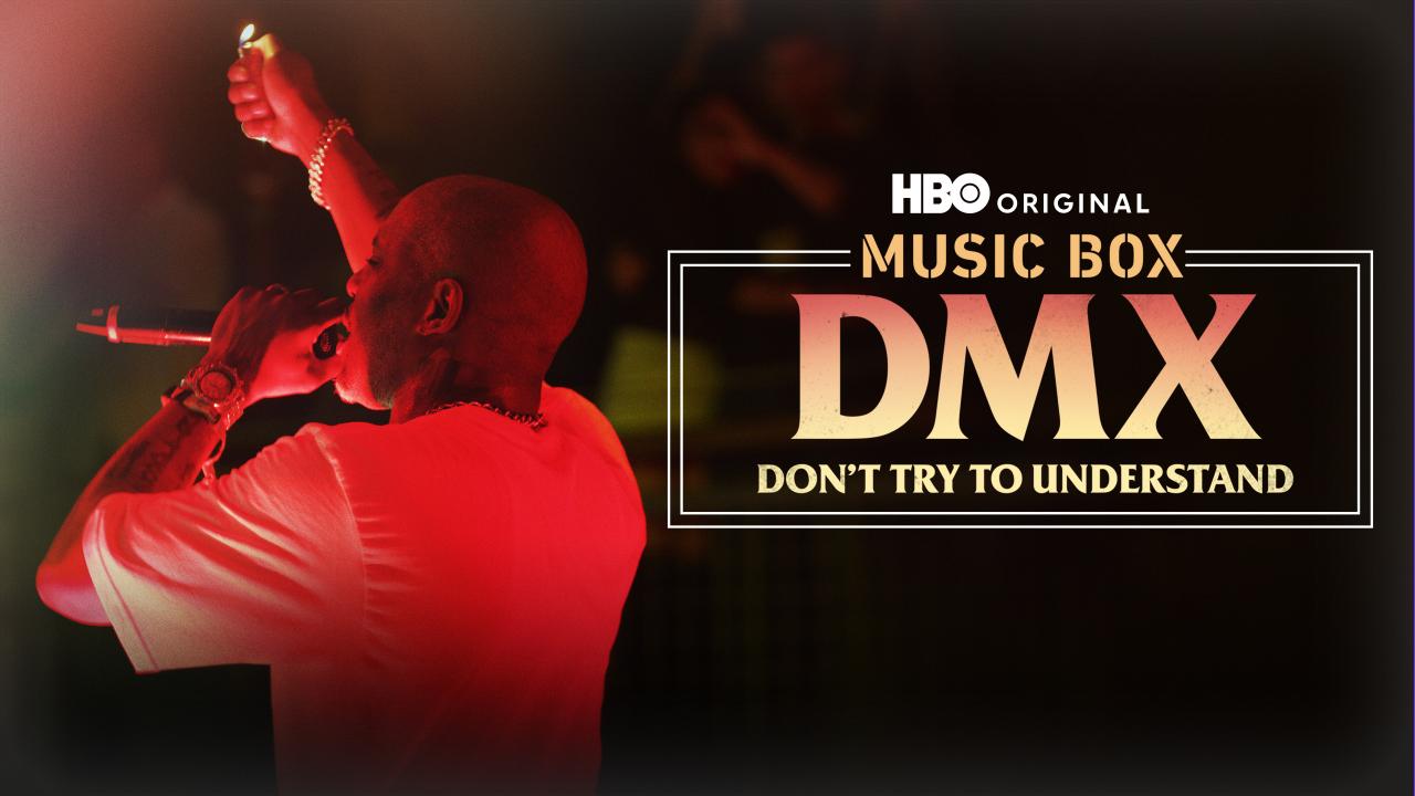 Music Box: DMX: Don't Try to Understand