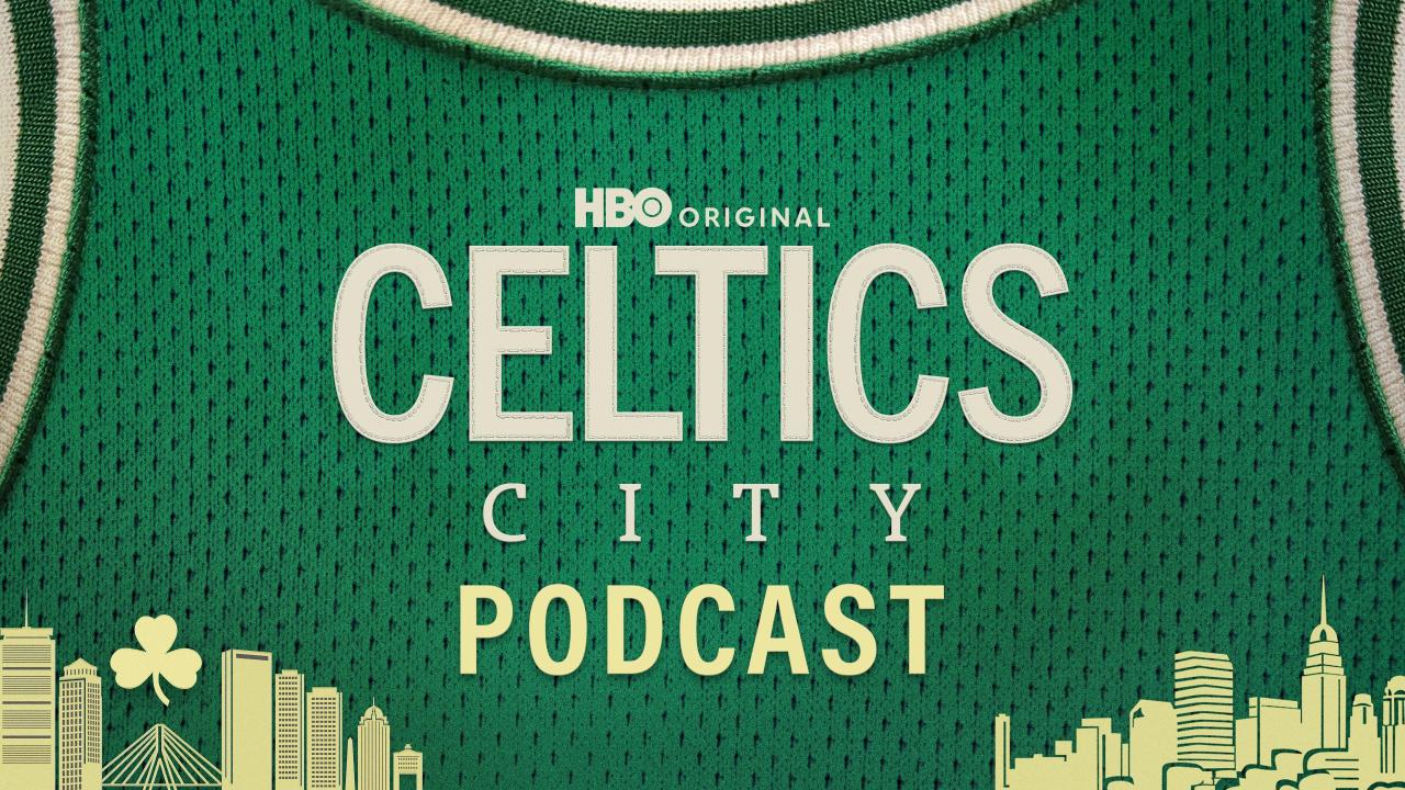 The Celtics City Podcast