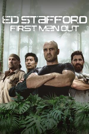 Plagát: Ed Stafford: First Man Out