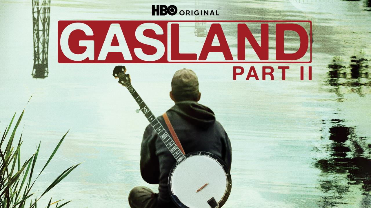 Gasland Part II