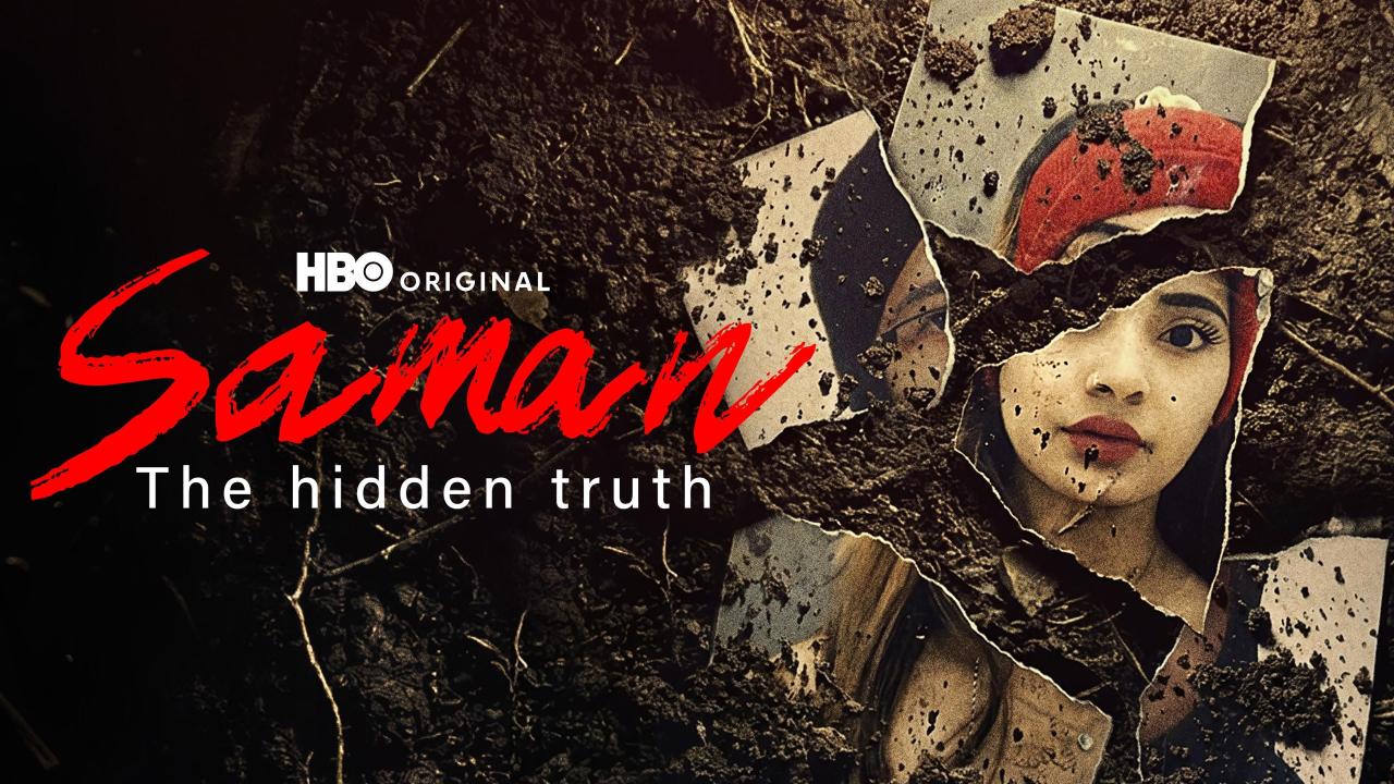 Saman: The Hidden Truth