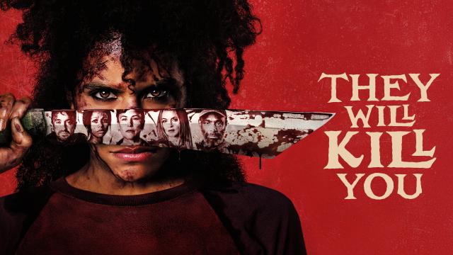 They Will Kill You