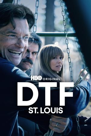 Plagát: DTF St. Louis
