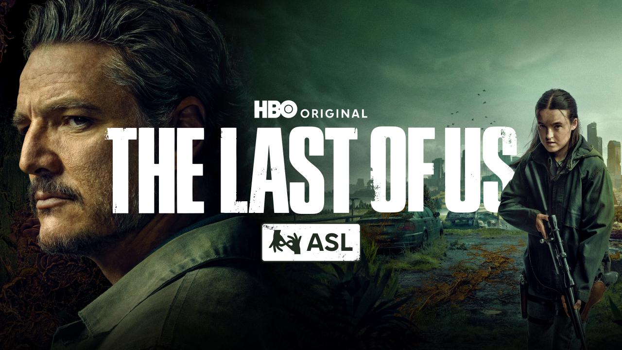 The Last of Us (with ASL)