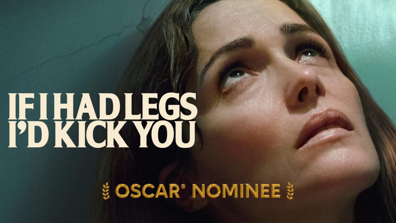 If I Had Legs, I'd Kick You