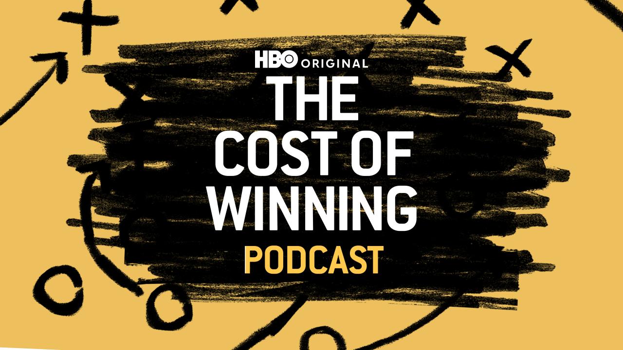The Cost of Winning Podcast