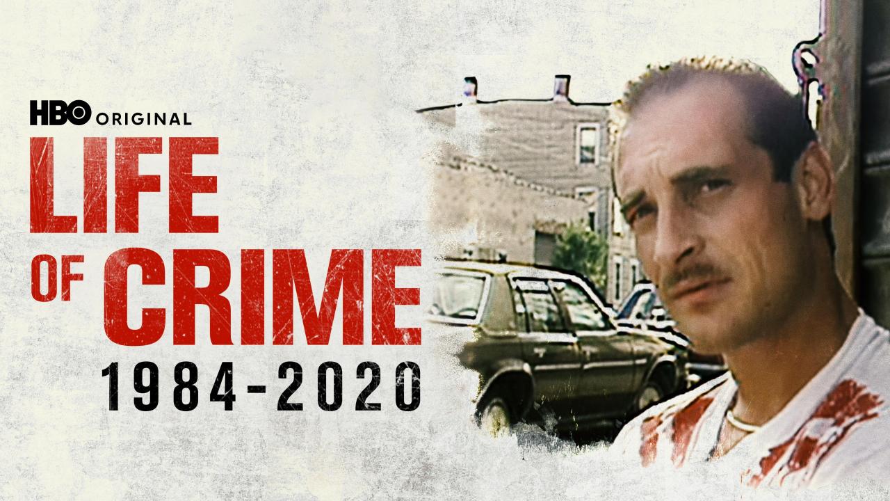 Life of Crime, 1984-2020